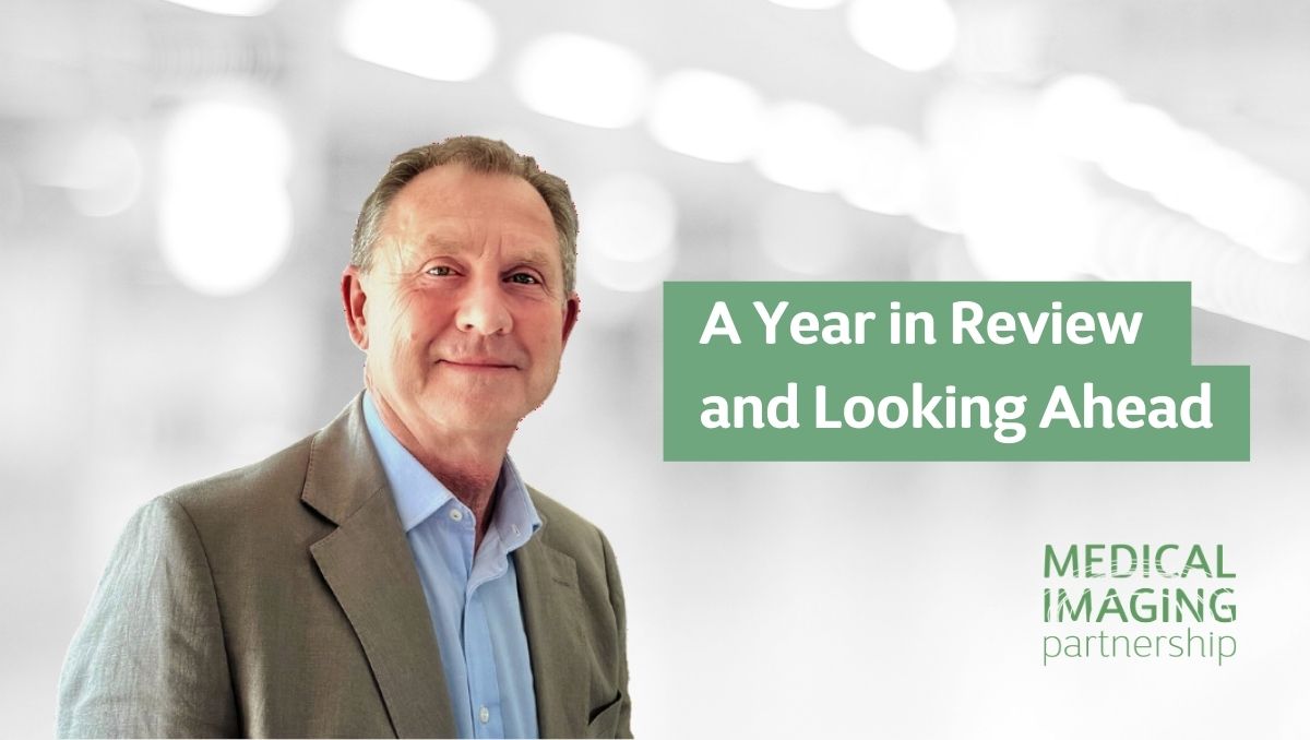 A Year in Review and Looking Ahead Medical Imaging Partnership